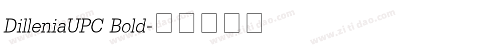 DilleniaUPC Bold字体转换